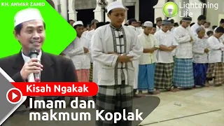 Download Kisah Imam dan Makmum Koplak Versi KH. Anwar Zahid MP3