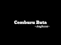 Download Lagu Angkasa : Cemburu Buta (Lyrics Video)