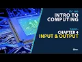 CHAPTER 4 INPUT AND OUTPUT