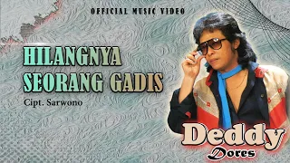 Download Deddy Dores - Hilangnya Seorang Gadis (Official Music Video) MP3