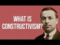 What is Constructivism