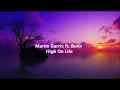 Download Lagu Martin Garrix ft. Bonn - High on life (Testo e Traduzione)