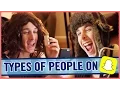 Types of People on Snapchat w Ryan Abe