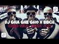 Lagu DJ GHA GHE GHO X BBCH SOUND VIRAL TIKTOK 2025 !!