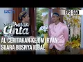 Download Lagu SINDIR OM IRVAN😏😏 AL CERITAKAN SUARA BOSNYA IQBAL😲 | IKATAN CINTA