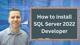 How to install SQL Server 2022 Developer and SQL Server Management Studio SSMS - for FREE