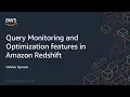 Query Monitoring with Amazon Redshift
