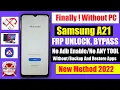 Samsung A21 Android FRP Bypass Without PC New Method