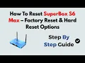 How To Reset SuperBox S6 Max - Factory Reset Hard Reset Options