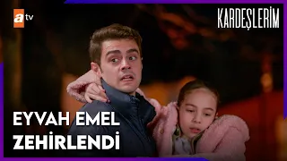 Tarihi Geçmiş Yemeği Emel'e Yedirdi 😨- Kardeşlerim 110. Bölüm