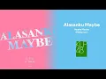 Download Lagu KLP48 - Alasanku Maybe (Iiwake Maybe) (Lyrics)