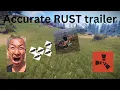 Most Accurate Rust Trailer 2024