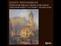 Rheinberger: Suite for Organ, Violin & Cello, Op. 149: III. Sarabande
