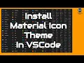 Install Material Icon Theme in VSCode