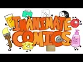 Inanimate Comic FanDub Series Issue 1 - Complaints