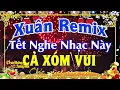 Download Lagu Liên Khúc Nhạc Xuân 2024 Remix - Nhạc Tết Remix Hay Nhất Việt Nam - Chúc mừng năm mới Tết Quý Mão