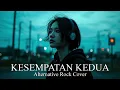 Lagu Tangga - Kesempatan Kedua (Alternative Rock)