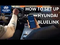 HYUNDAI BLUELINK - How To Setup BlueLink Benefits Features 4K Paul Rigby Hyundai