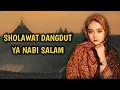 Lagu SHOLAWAT DANGDUT YA NABI SALAM MERDU DI DENGAR