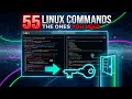55 COMMANDS YOU NEED TO KNOW