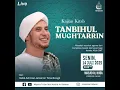 Lagu Live Kajian Kitab Tanbihul Mughtarrin Bersama Habib Jamal Ba'agil dari Masjid Al Huda