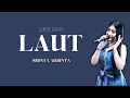 Download Lagu LIRIK LAGU - LAUT - SHINTA ARSINTA - TERBARU