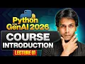 Python For GenAI Course Introduction Lecture 1