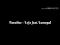 Paradise ~version GF~ Lefa feat. Lomepal