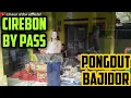 Download Lagu CIREBON BY PASS || PONGDUT BAJIDOR || CINEUR GDOR || ENAK BANGET DI JOGEDIN 💃💃 || EDISI LATIHAN