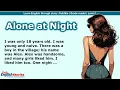 Lagu Alone at Night | Slow English Story for Listening Practice