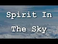 Norman Greenbaum - Spirit In The Sky (Lyrics)