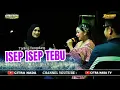 Lagu ISEP ISEP TEBU // CITRA NADA LIVE DESA SAWOJAJAR (DUKUH TARIYAH) // KEC.WANASARI - KAB.BREBES