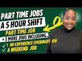 5 Hour Shift Overnight Weekend Part Time Remote Work From Home Jobs
