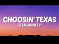 Lagu Ella Langley - Choosin' Texas (Lyrics)