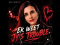 Ek weet jy's trouble