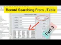 JAVA Tutorial 3 - How to Search record from JTable in Java using JTextField and Search Button