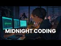 Midnight Coding Session - Music for Programmers Designers Gamers