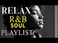 Lagu Soulful R\u0026B Vibes 💖 Smooth Love Songs \u0026 Emotional Chill Mix for the Heart