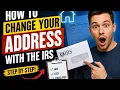 How to change your address with the IRS step by step