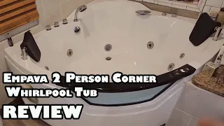 Corner Whirlpool Tub-Empava 2 Person REVIEW-Robert