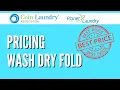 How to Price Wash Dry Fold WDF Services in Your Laundromat