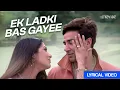 Download Lagu Ek ladki bas Gayee (Lyrical Video) Udit Narayan | Saswati Phukan | Jaal The Trap