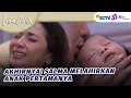 Download Lagu Miris! Salma Melahirkan Tanpa Ditemani William | Luka Cinta - Episode 298