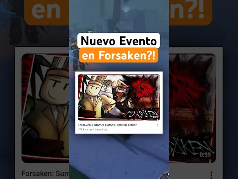Nuevo Evento En Forsaken?! 🌻