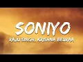Lagu Raju Singh, Krishna Beuraa - Soniyo - From the Heart (Lyrics) | 7clouds Hindi