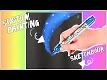 CUSTOM PAINTING my OHUHU SKETCHBOOK with ARTEZA Acrylic Paint Markers Arteza Paint Marker Review