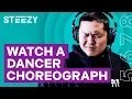 How A Dancer Choreographs A Dance Routine STEEZY CO