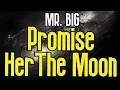 Download Lagu Promise Her The Moon (KARAOKE) | Mr. Big