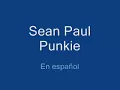 Sean Paul Punkie en español LeTrAs