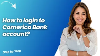 How to login to Comerica Bank account - Step by Step